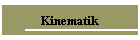 Kinematik