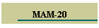 MAM-20