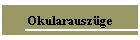 Okularausz�ge